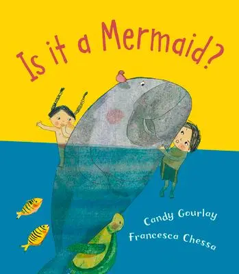 Cover: 9781910959732 | Is It a Mermaid? | Candy Gourlay | Taschenbuch | Englisch | 2019