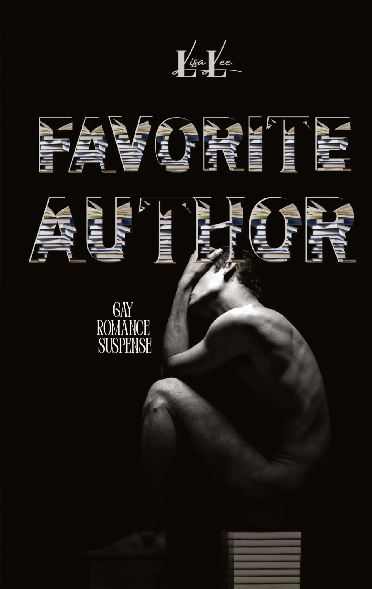 Cover: 9783384699732 | Favorite Author | Gay Romance Suspense | Lisa Lee | Taschenbuch | 2025