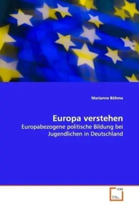 Cover: 9783639119732 | Europa verstehen | Marianne Böhme | Taschenbuch | Deutsch