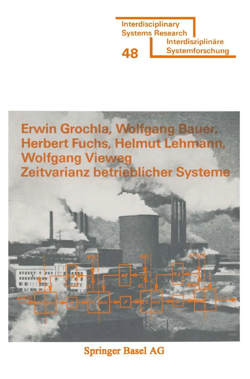 Zeitvarianz betrieblicher Systeme (Interdisziplinare Systemforschung ; 48) (German Edition) (Interdisciplinary Systems Research)