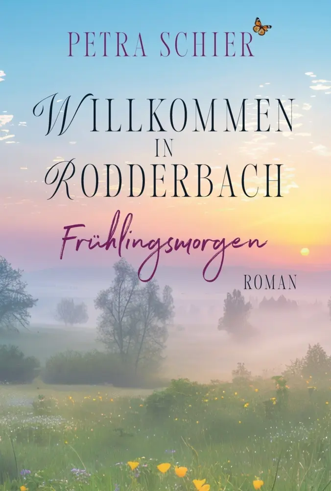 Cover: 9783967119732 | Willkommen in Rodderbach: Frühlingsmorgen | Petra Schier | Taschenbuch
