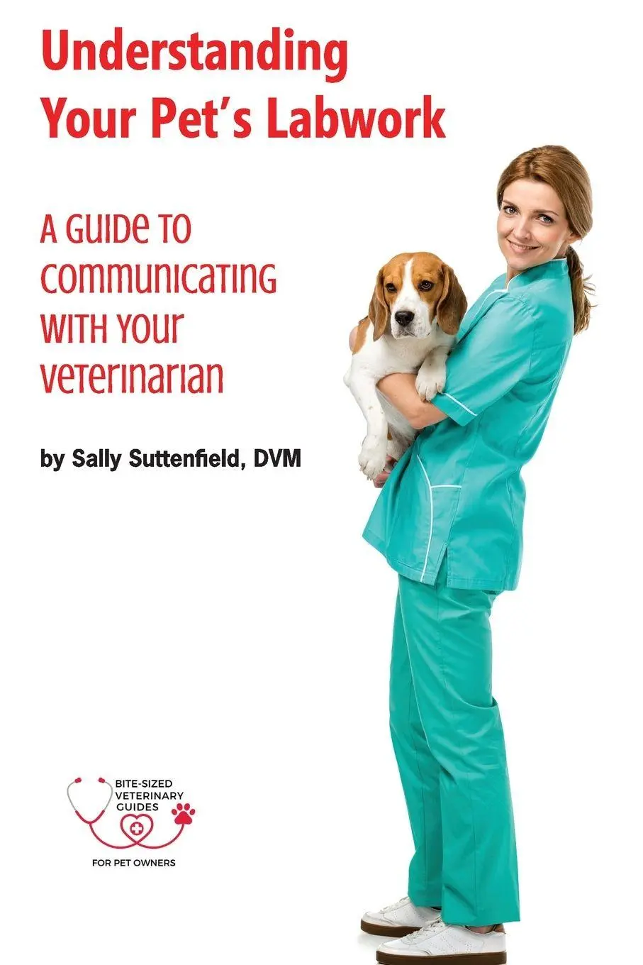 Cover: 9798218169732 | Understanding Your Pet's Lab Work | Sally Suttenfield | Taschenbuch