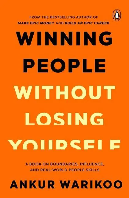Cover: 9780670099832 | Winning People Without Losing Yourself | Ankur Warikoo | Buch | 2027