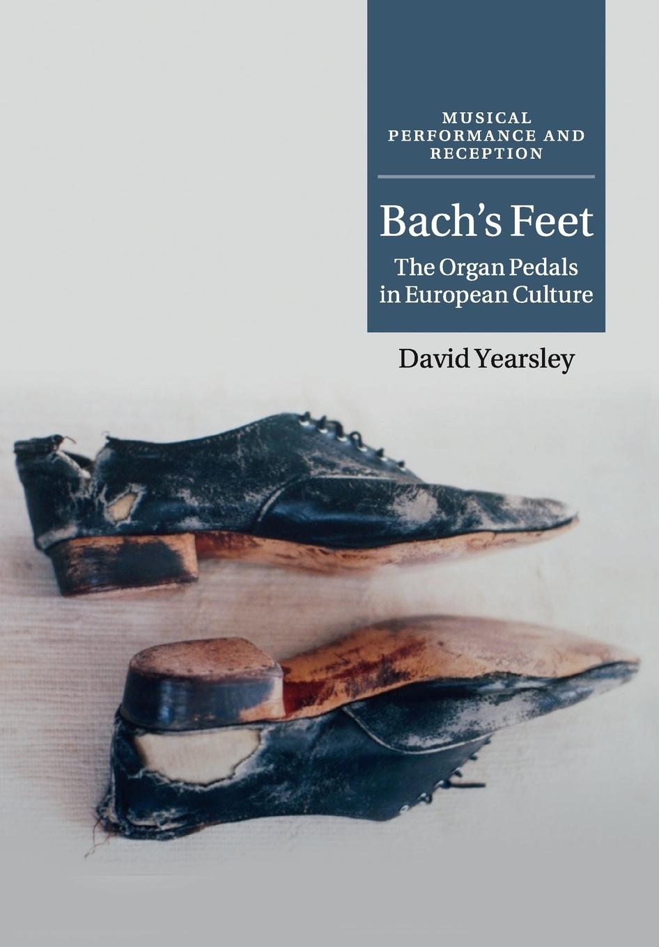 Cover: 9781316639832 | Bach's Feet | David Yearsley | Taschenbuch | Englisch | 2016