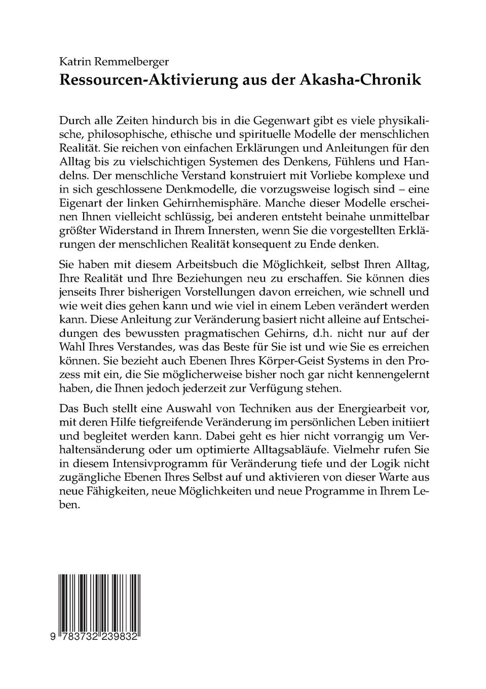 Rückseite: 9783732239832 | Ressourcen-Aktivierung aus der Akasha-Chronik | Katrin Remmelberger