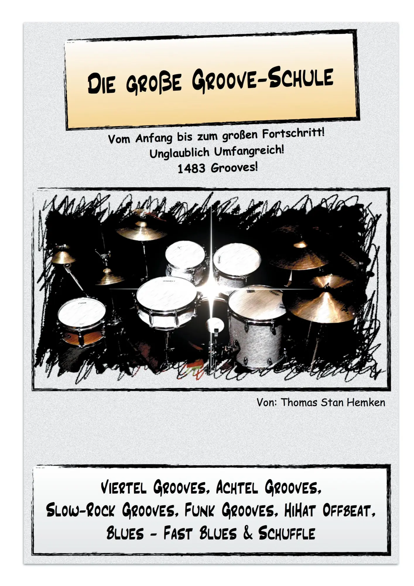 Cover: 9783738659832 | Die große Groove-Schule | Thomas Stan Hemken | Taschenbuch | 92 S.