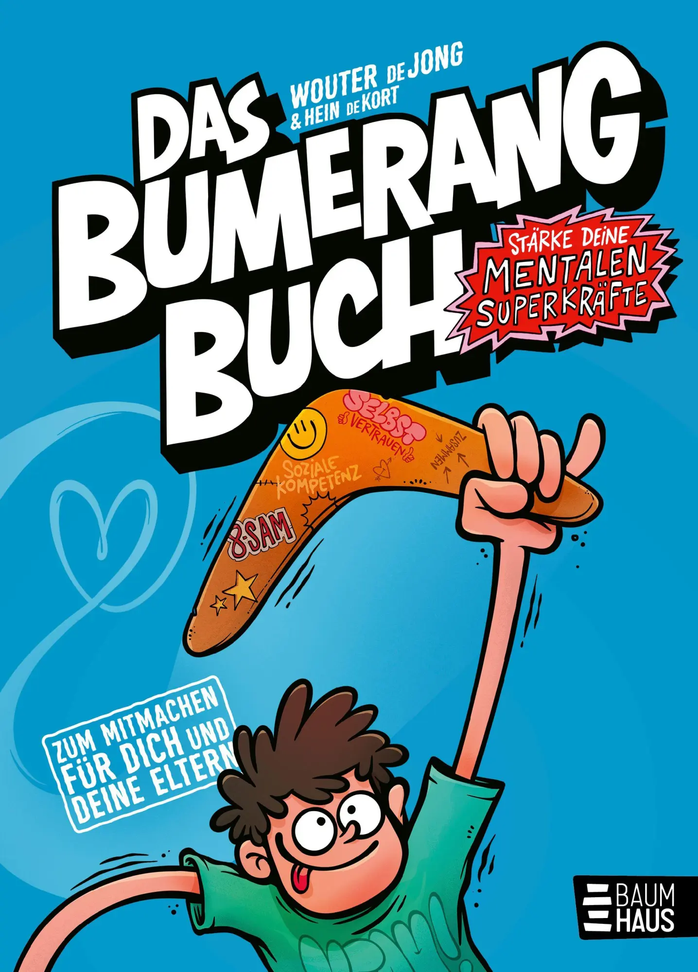 Cover: 9783833909832 | Das Bumerangbuch - Stärke deine mentalen Superkräfte! | Wouter de Jong
