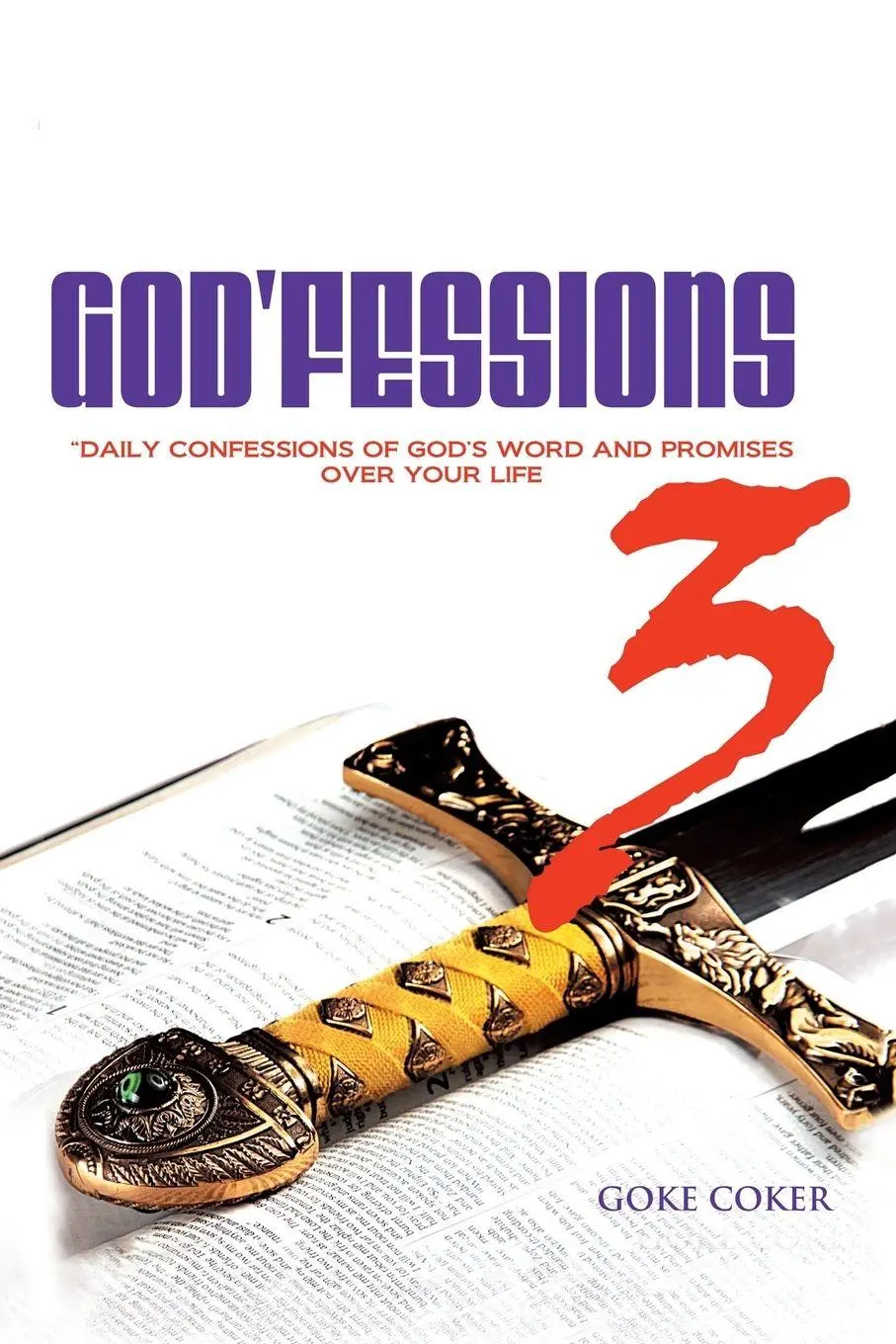 Cover: 9781546239932 | God'Fessions 3 | 'Goke Coker | Taschenbuch | Kartoniert / Broschiert