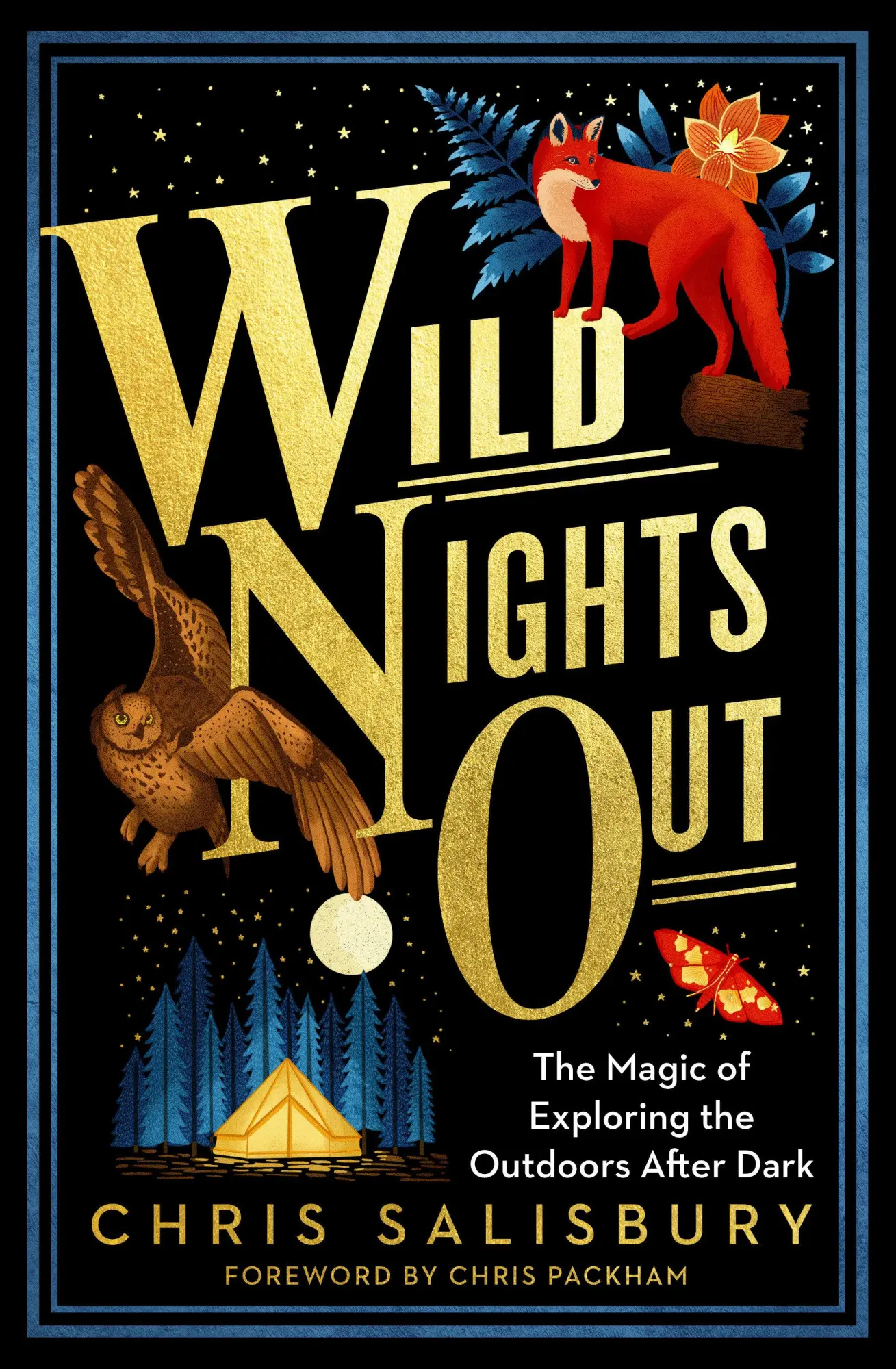Cover: 9781603589932 | Wild Nights Out | The Magic of Exploring the Outdoors After Dark