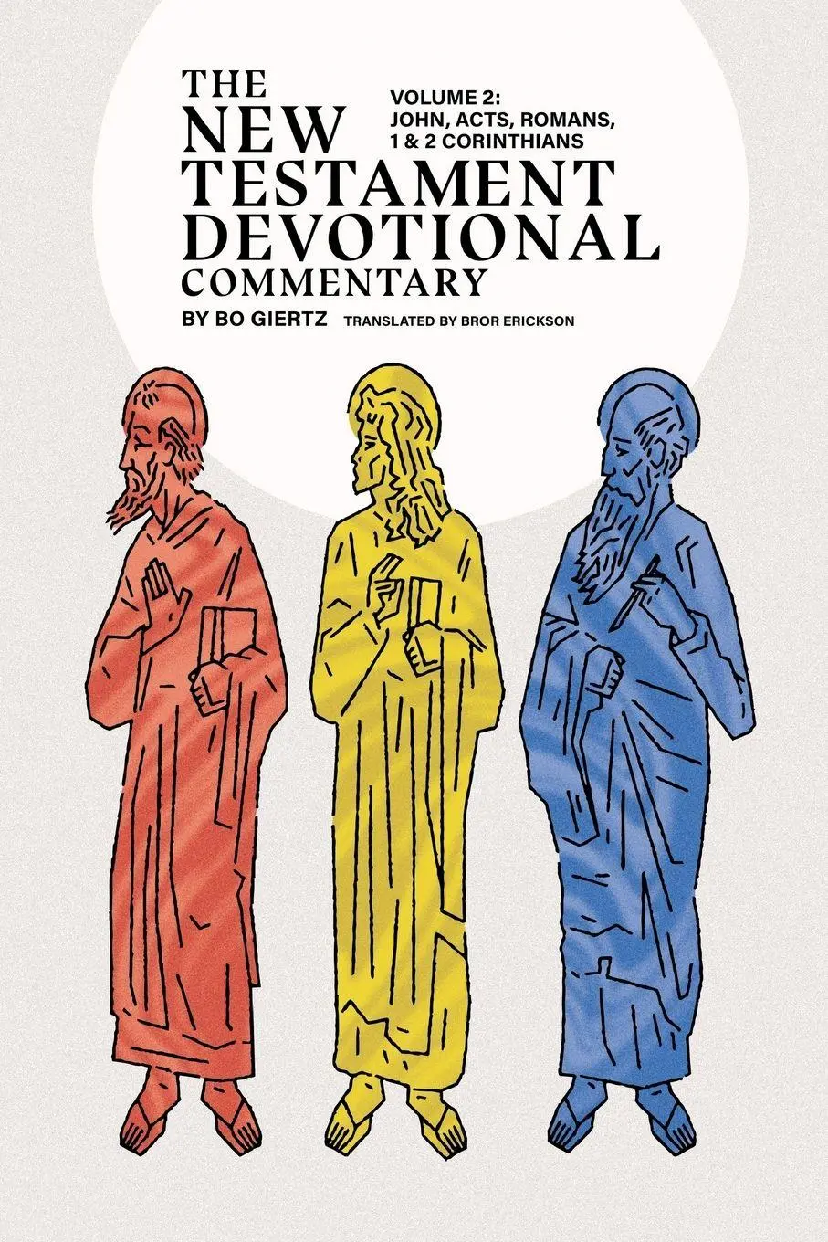 Cover: 9781948969932 | The New Testament Devotional Commentary, Volume 2 | Bo Giertz (u. a.)