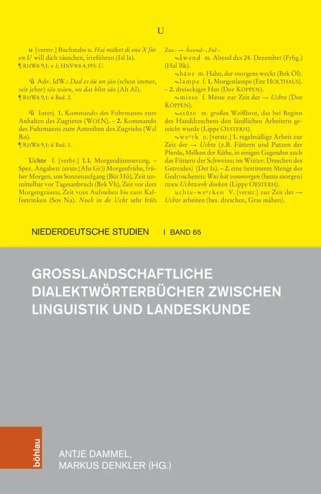 Cover: 9783412529932 | Großlandschaftliche Dialektwörterbücher zwischen Linguistik und...