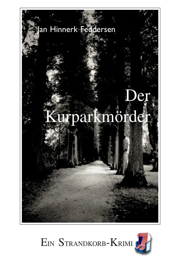 Cover: 9783748549932 | Der Kurparkmörder | Jan Hinnerk Feddersen | Taschenbuch | 240 S.