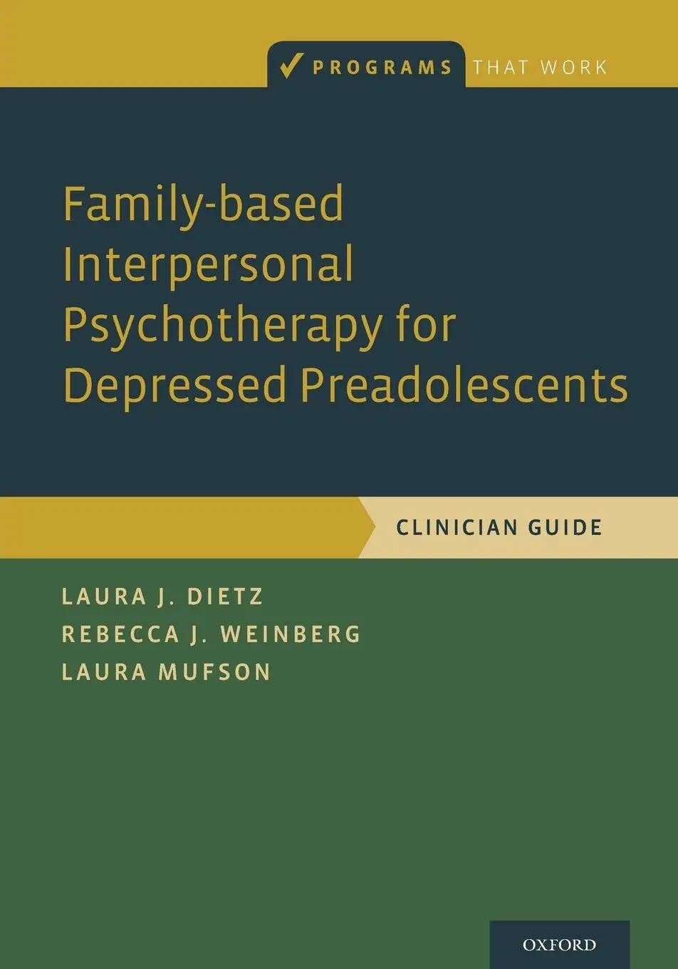 Cover: 9780190640033 | Family-Based Interpersonal Psychotherapy for Depressed Preadolescents