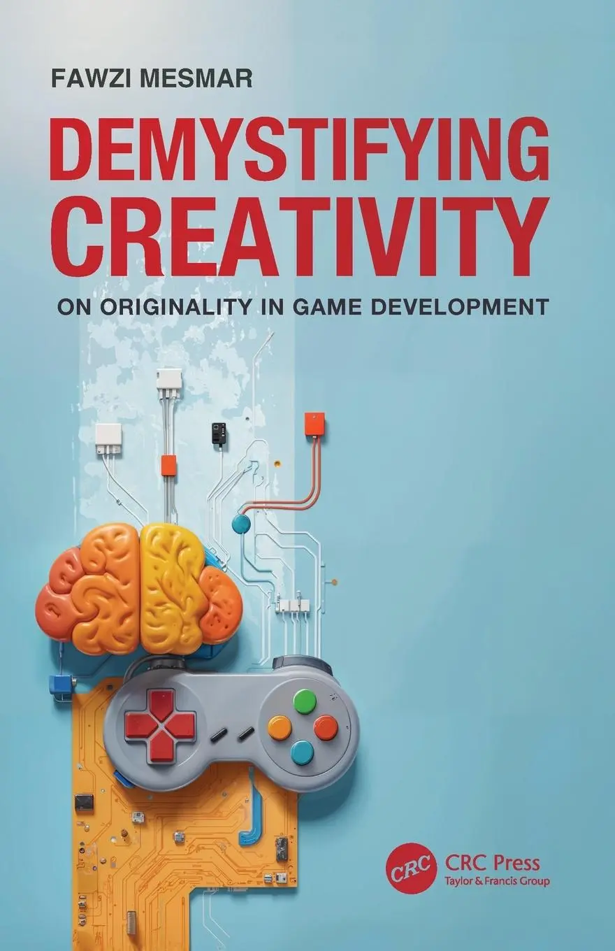 Cover: 9781032200033 | Demystifying Creativity | On Originality in Game Development | Mesmar