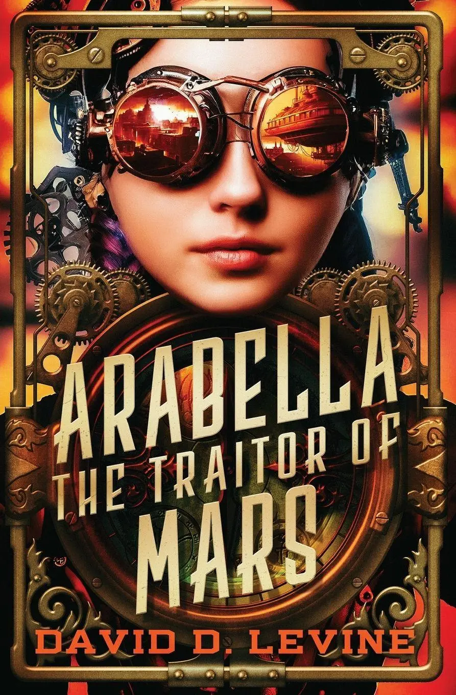 Cover: 9798337200033 | Arabella the Traitor of Mars | David D. Levine | Taschenbuch | 2025