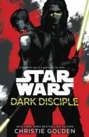 Cover: 9780099580133 | Star Wars: Dark Disciple | Christie Golden | Taschenbuch | Englisch