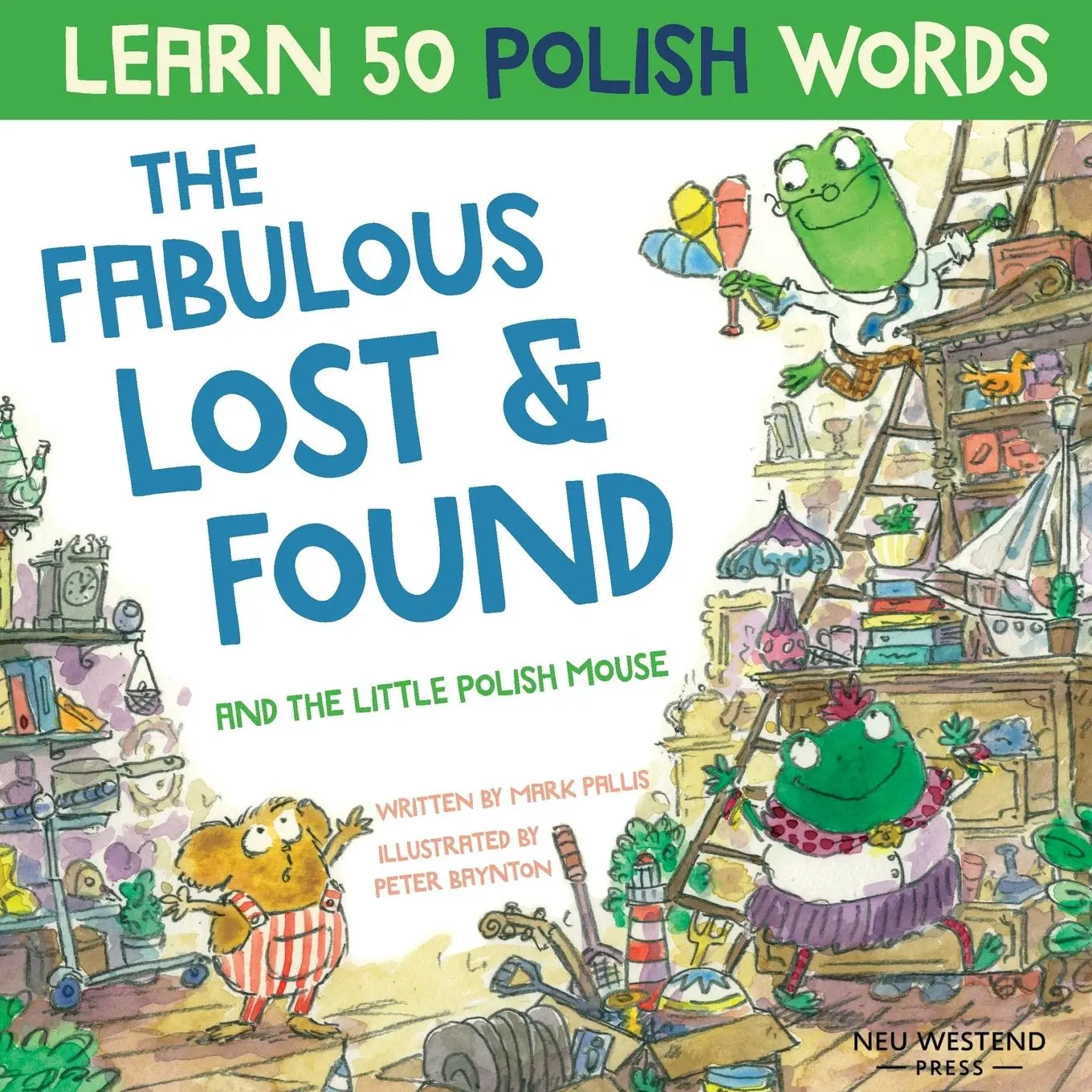 Cover: 9781916080133 | The Fabulous Lost &amp; Found and the little Polish mouse | Mark Pallis