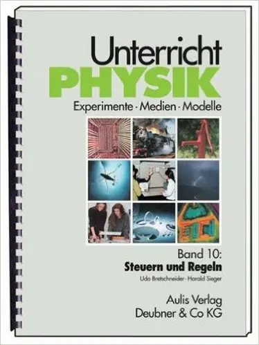 Cover: 9783761420133 | Unterricht Physik / Band 10: Steuern und Regeln | Taschenbuch