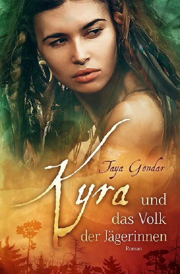 Cover: 9783757550233 | Kyra und das Volk der Jägerinnen | DE | Taya Gondar | Taschenbuch