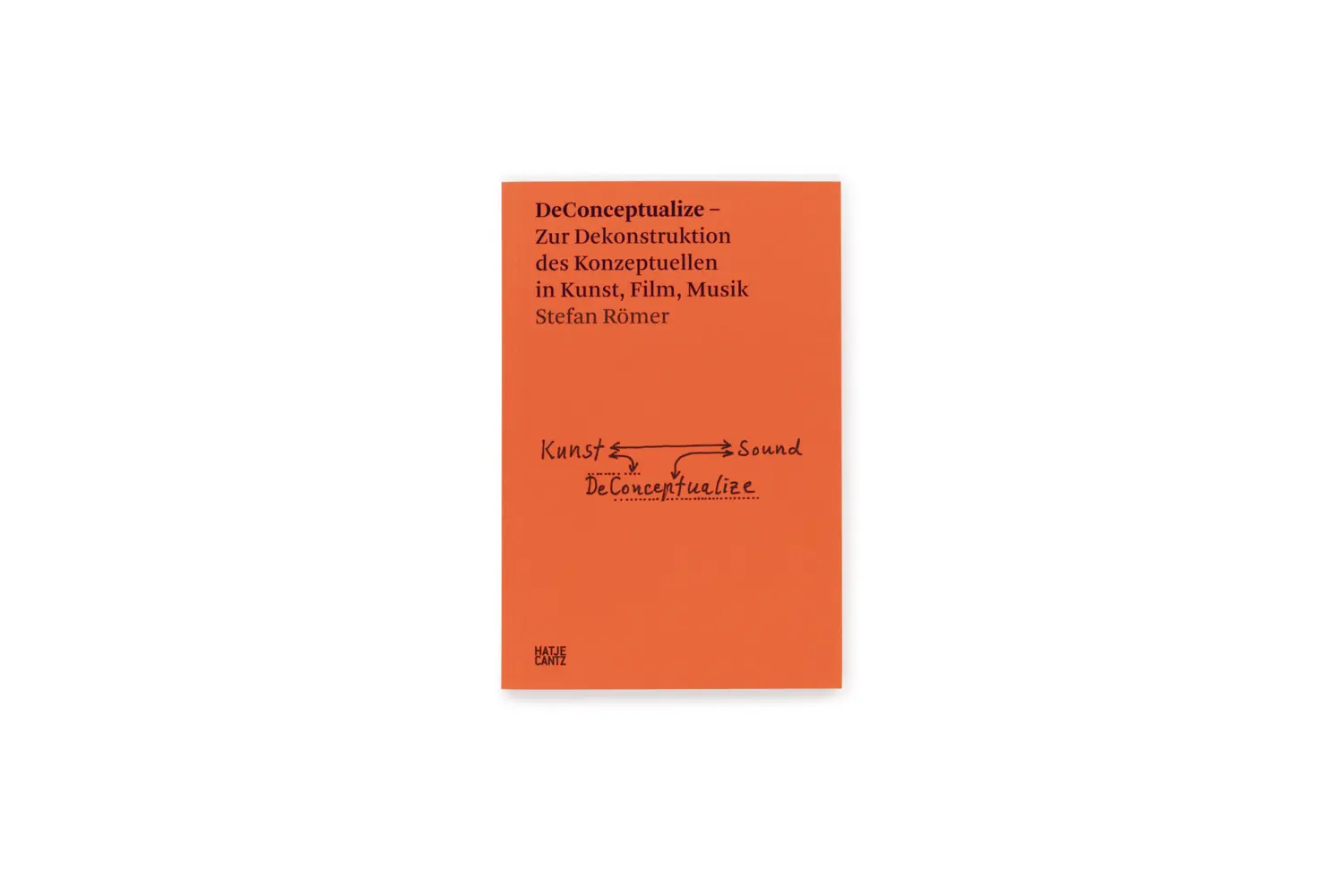 Bild: 9783775750233 | DeConceptualize | DeConceptualize | Stefan Römer | Taschenbuch | 2022