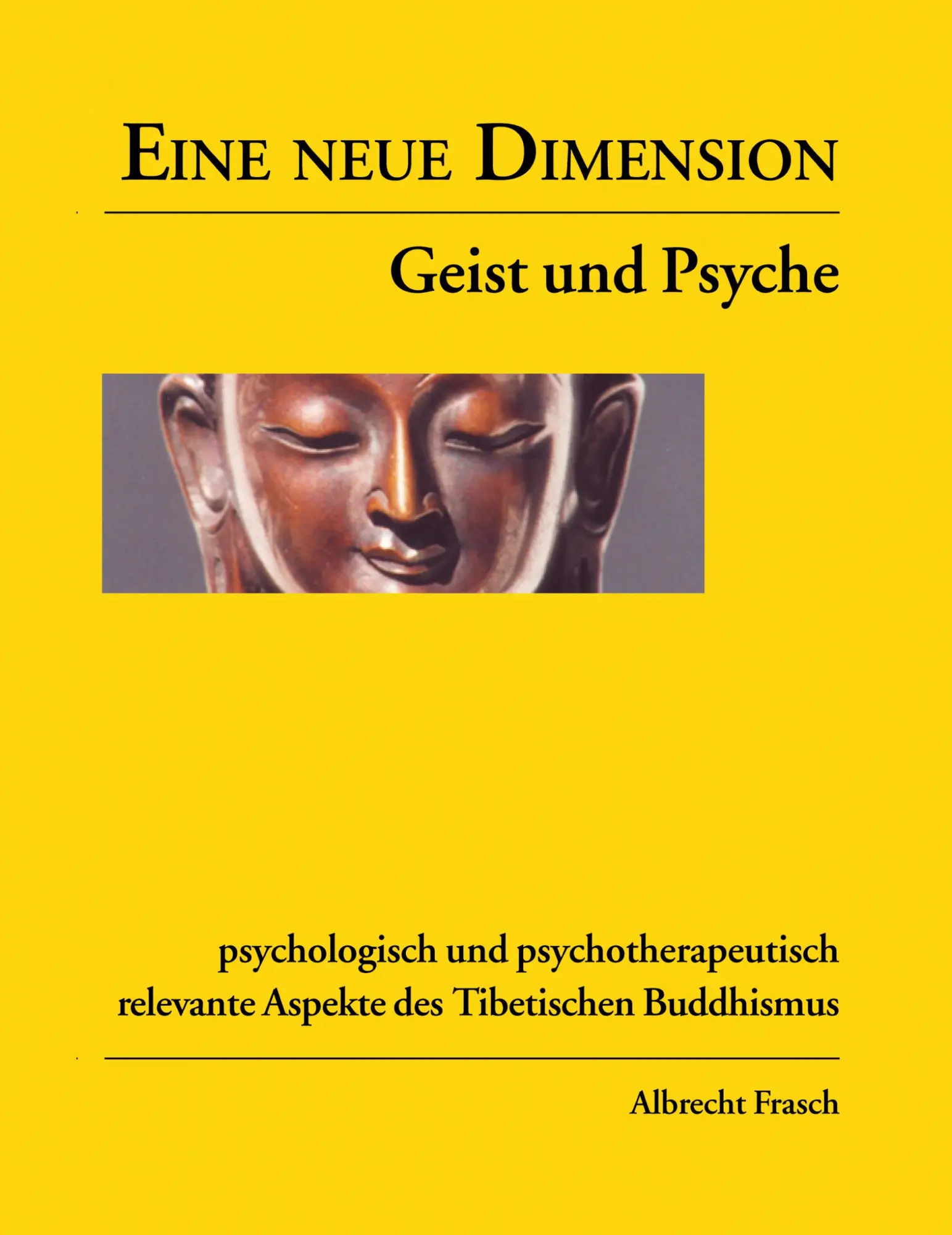 Cover: 9783980680233 | Eine neue Dimension | Albrecht Frasch | Taschenbuch | 288 S. | Deutsch