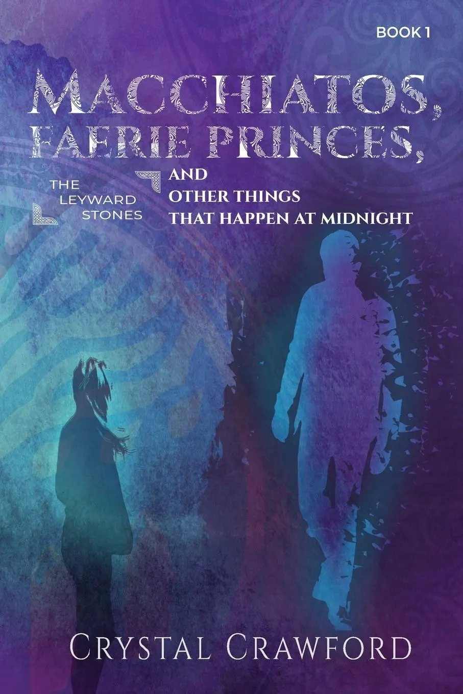 Cover: 9798986660233 | Macchiatos, Faerie Princes, and Other Things That Happen at Midnight