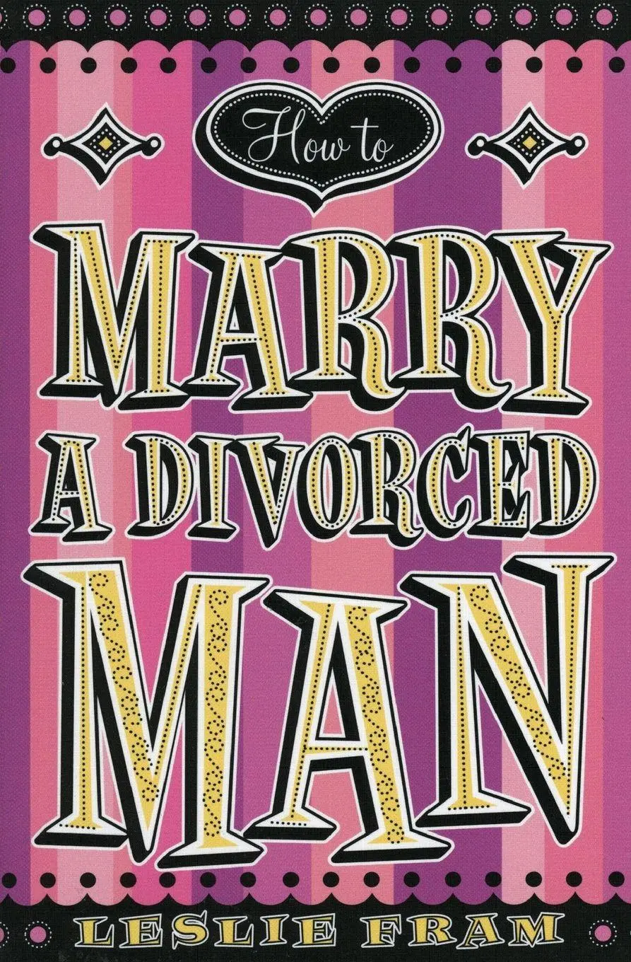 Cover: 9780060090333 | How to Marry a Divorced Man | Leslie Fram | Taschenbuch | Englisch