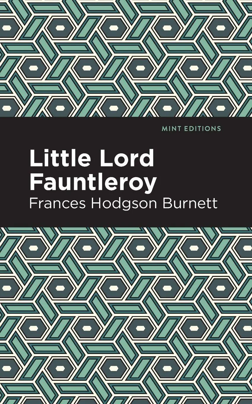 Cover: 9781513270333 | Little Lord Fontleroy | Frances Hodgson Burnett | Taschenbuch | 2021