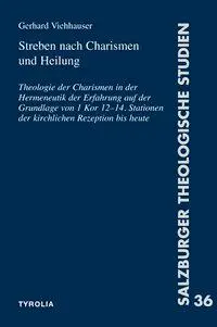 Cover: 9783702230333 | Streben nach Charismen und Heilung | Gerhard Viehhauser | Taschenbuch
