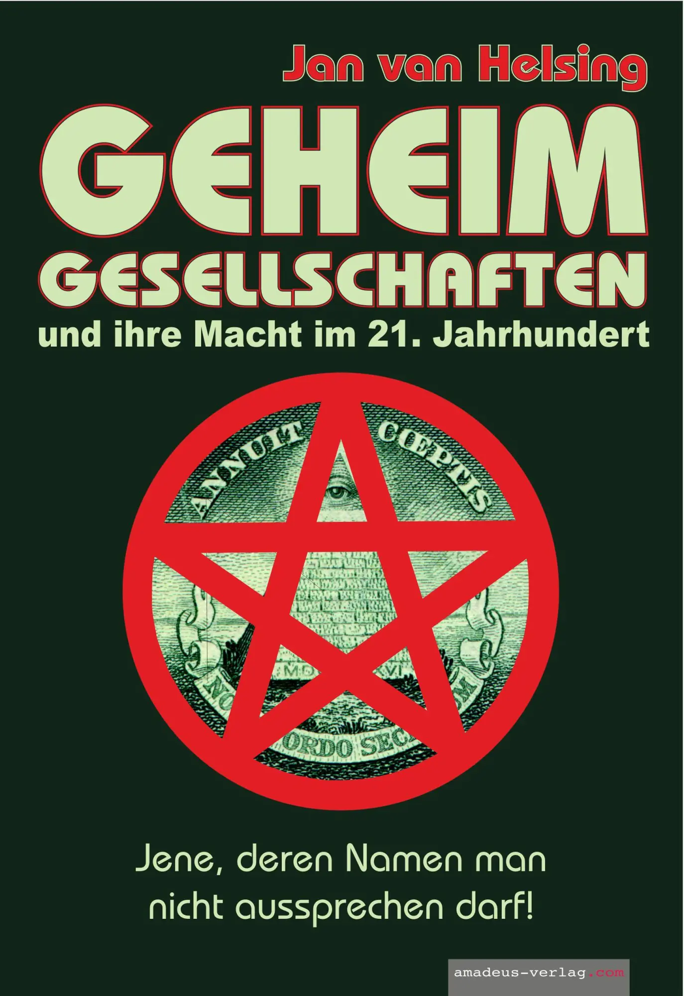 Cover: 9783985620333 | Geheimgesellschaften und ihre Macht im 21. Jahrhundert | Helsing