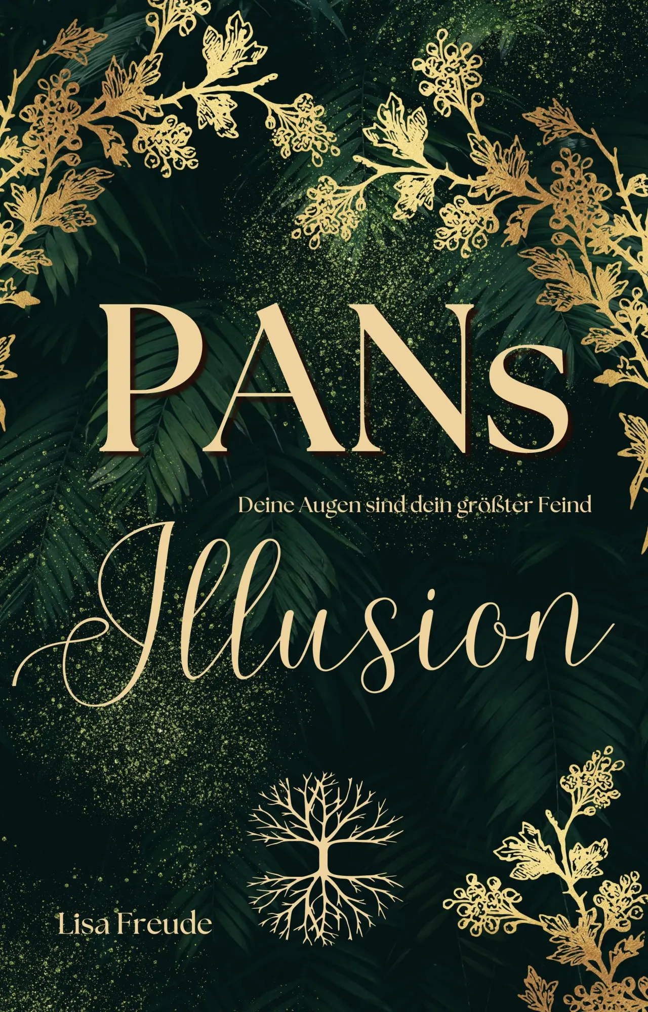 Cover: 9783987600333 | Pans Illusion | Deine Augen sind dein schlimmster Feind | Lisa Freude