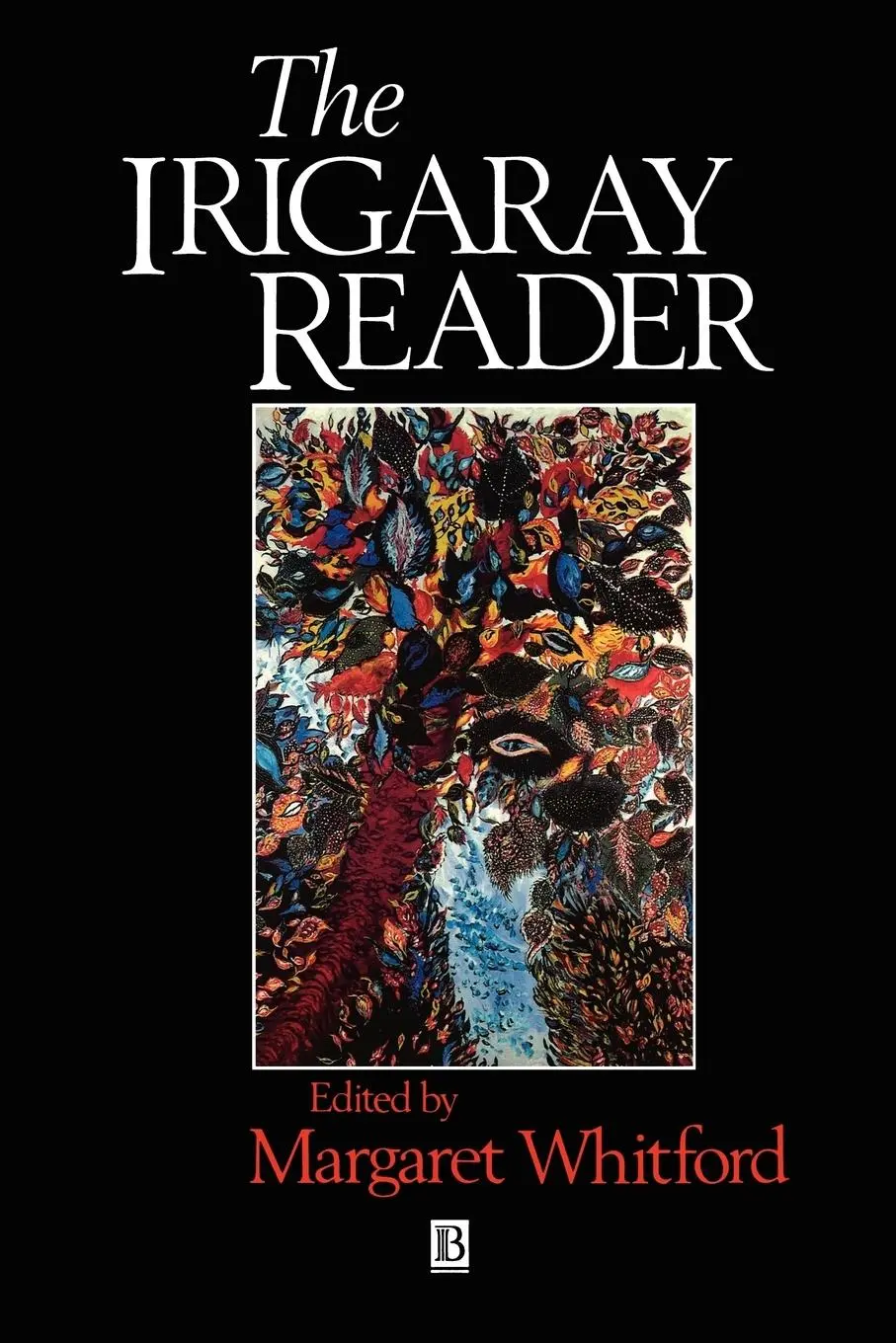 Cover: 9780631170433 | The Irigaray Reader | Luce Irigaray | Luce Irigaray | Taschenbuch