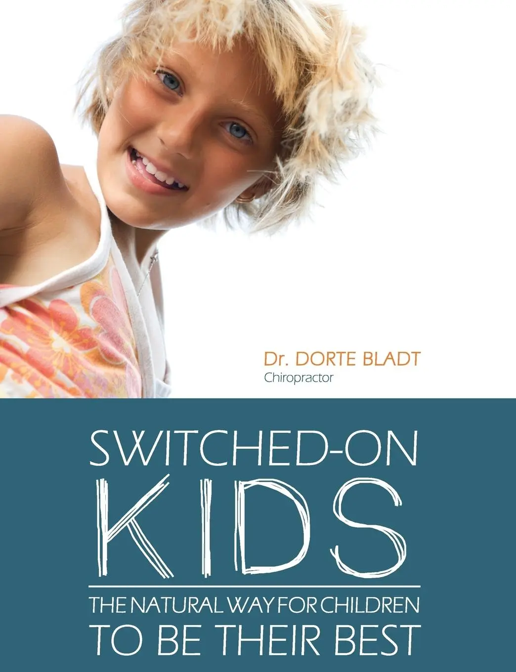 Cover: 9780646950433 | Switched-on Kids | The natural way for children to be their best