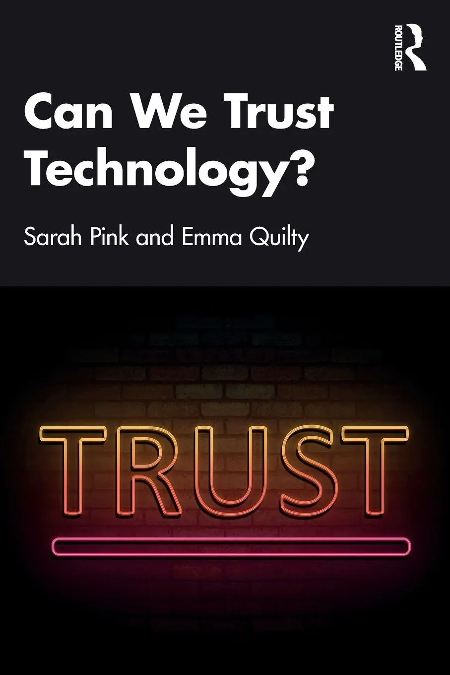 Cover: 9781032710433 | Can We Trust Technology? | Sarah Pink (u. a.) | Taschenbuch | Englisch