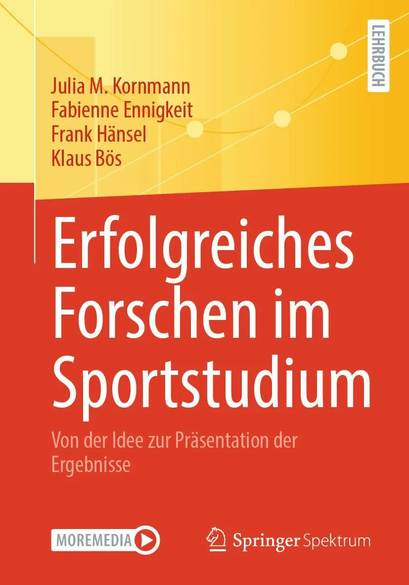Cover: 9783662700433 | Erfolgreiches Forschen im Sportstudium | Julia M. Kornmann (u. a.)