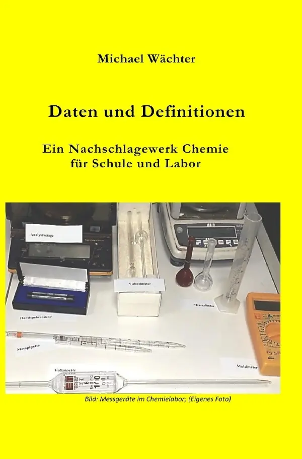 Cover: 9783754940433 | Chemie Grundwissen / Daten und Definitionen | Michael Wächter | Buch