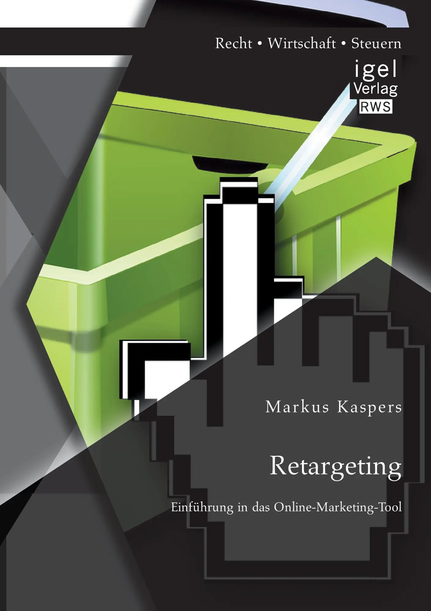 Cover: 9783954850433 | Retargeting: Einführung in das Online-Marketing-Tool | Markus Kaspers