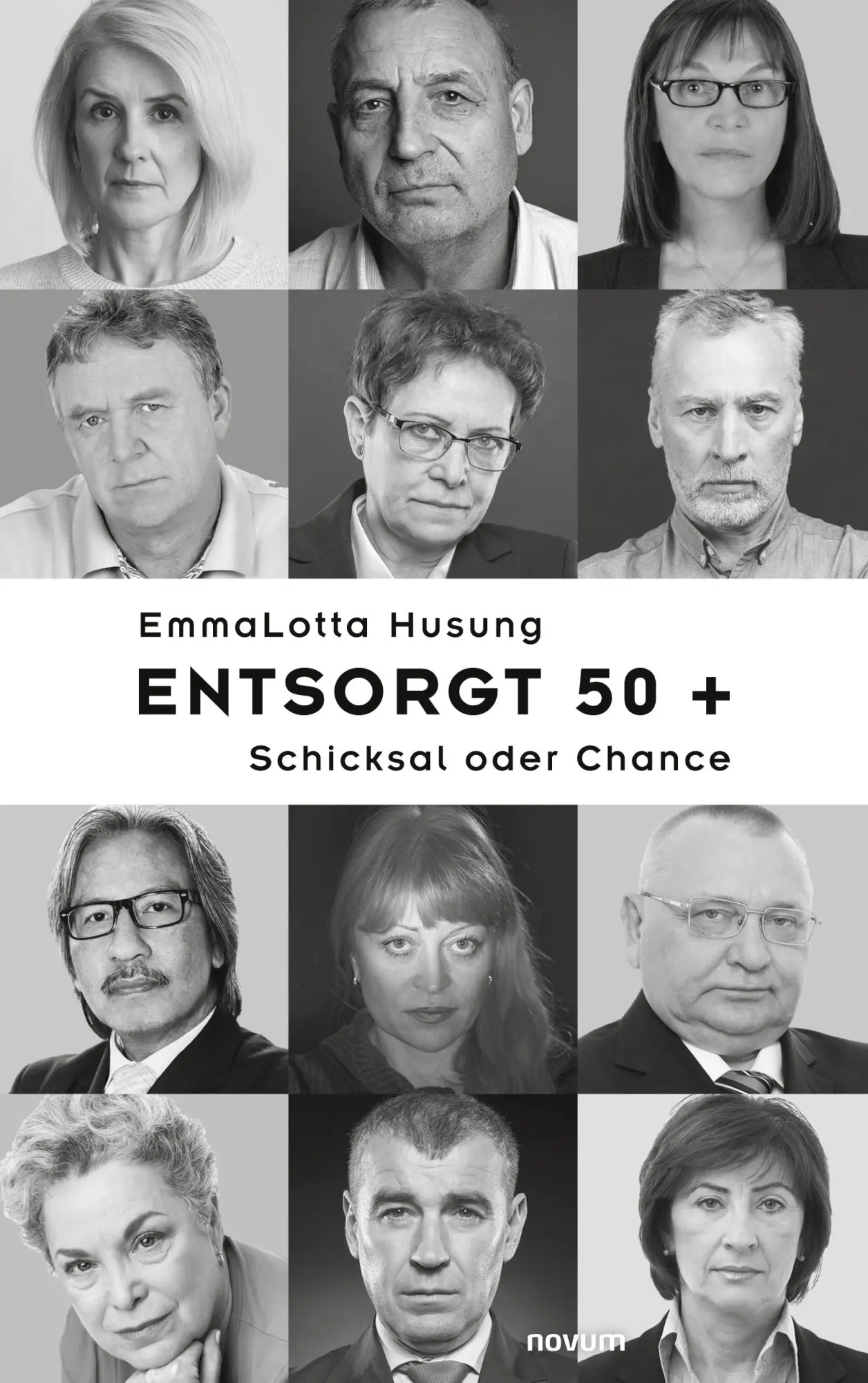Cover: 9783991310433 | Entsorgt 50 + | Schicksal oder Chance | EmmaLotta Husung | Taschenbuch