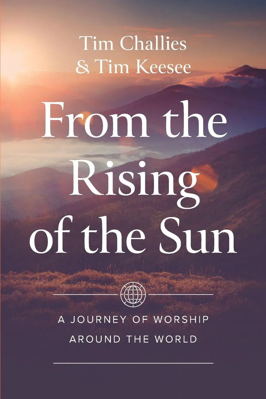 Cover: 9780310160533 | From the Rising of the Sun | A Journey of Worship Around the World