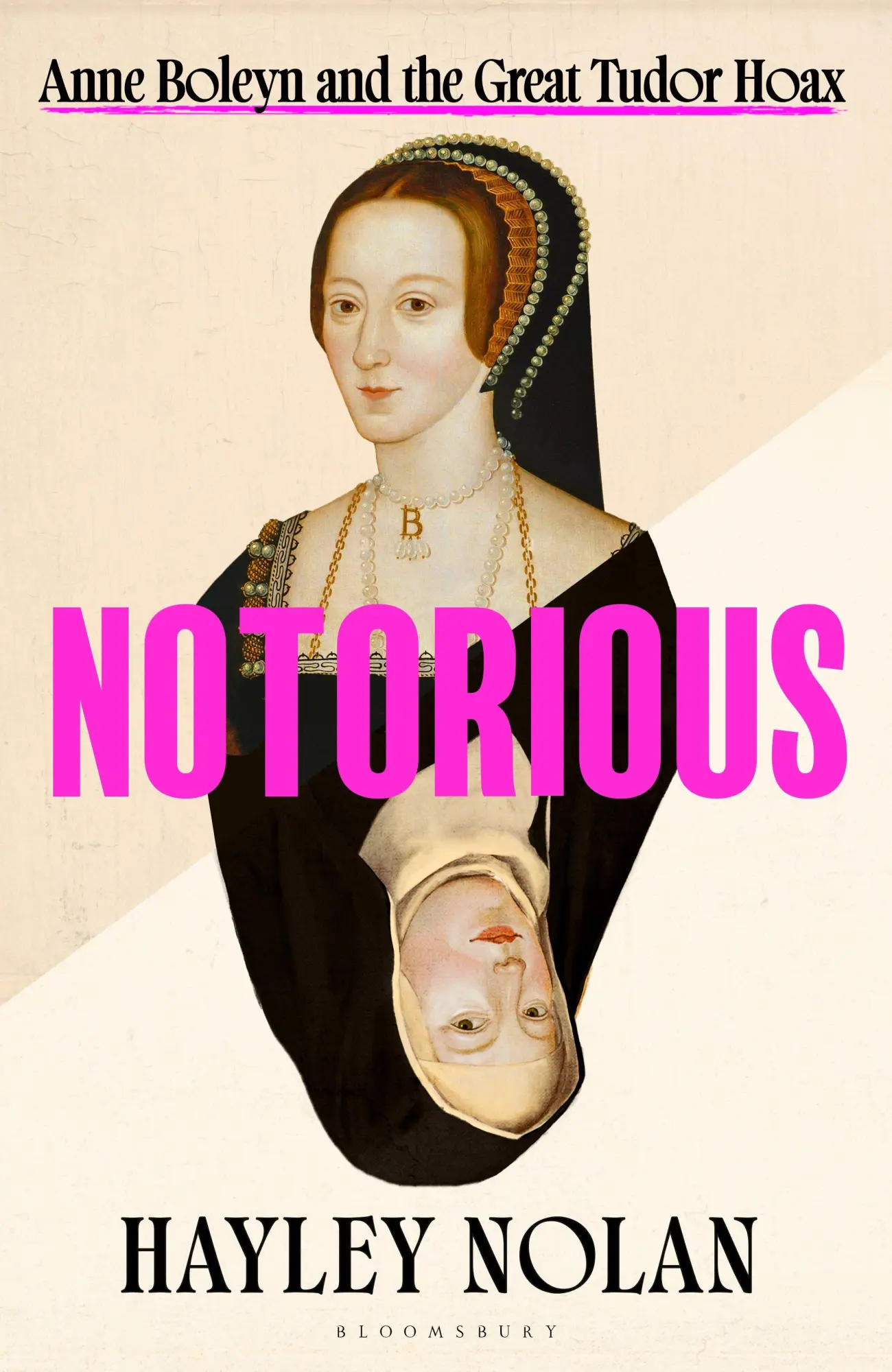 Cover: 9781037200533 | Notorious | Anne Boleyn and the Great Tudor Hoax | Hayley Nolan | Buch