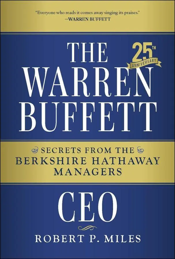 Cover: 9781394390533 | The Warren Buffett CEO: 25th Anniversary Edition | Robert P Miles