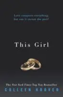 Cover: 9781471130533 | This Girl | Colleen Hoover | Taschenbuch | 298 S. | Englisch | 2013