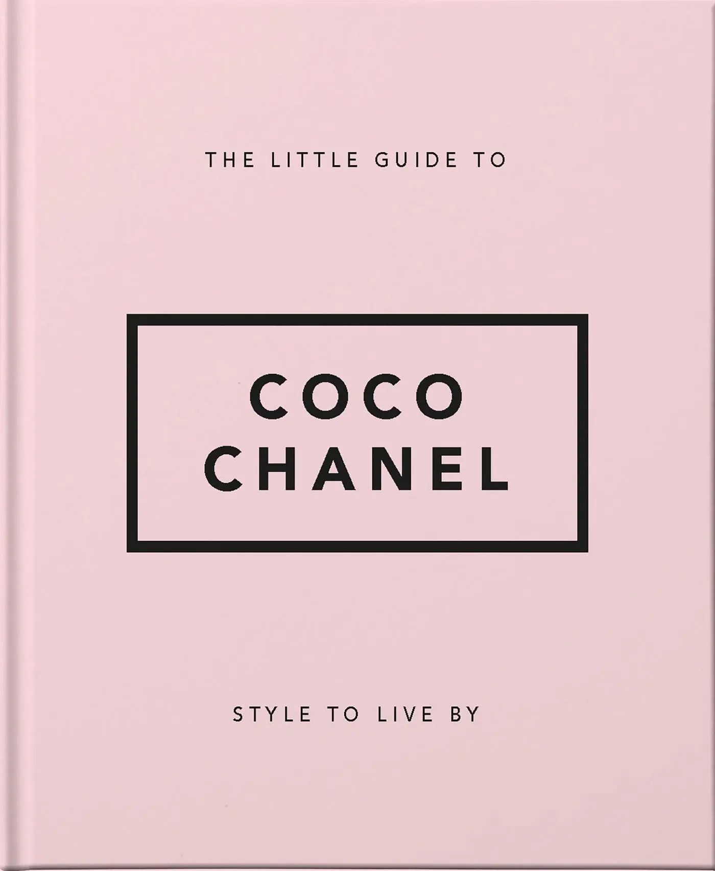 Cover: 9781911610533 | Style to Live By: Coco Chanel | The Little Book of Coco Chanel | Buch