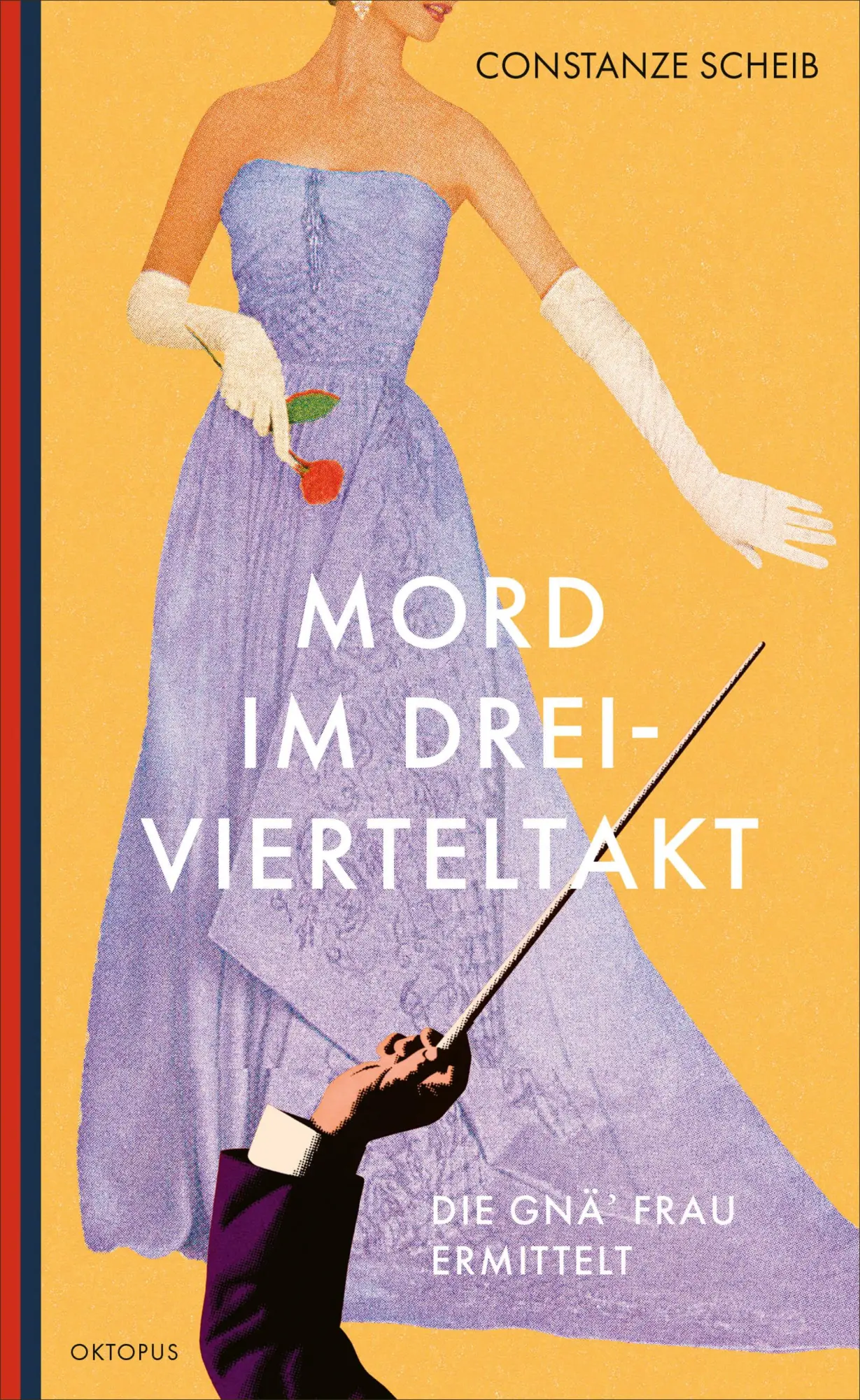 Cover: 9783311300533 | Mord im Dreivierteltakt | Die gnä' Frau ermittelt | Constanze Scheib