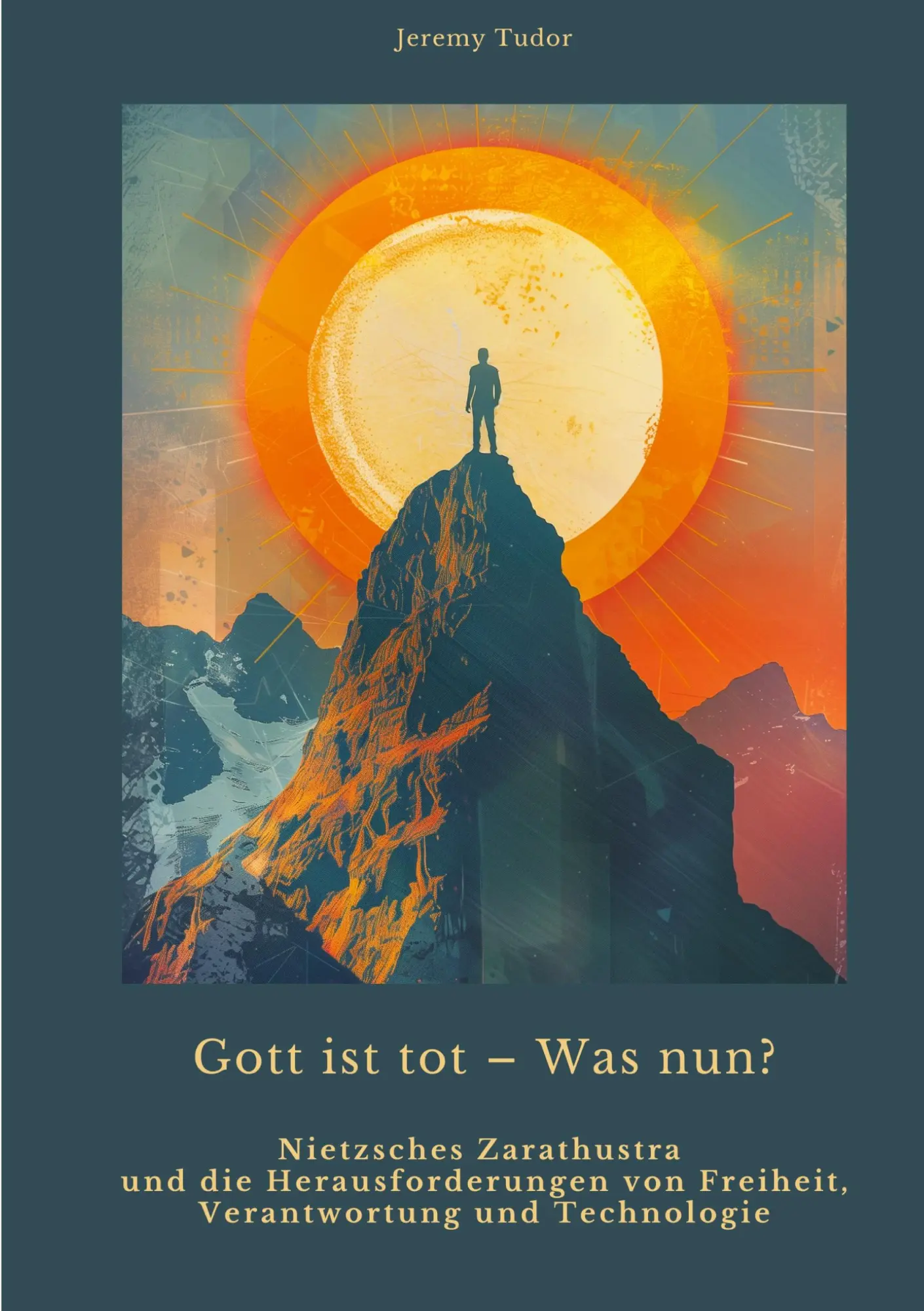 Cover: 9783384430533 | Gott ist tot ¿ Was nun? | Jeremy Tudor | Taschenbuch | Paperback