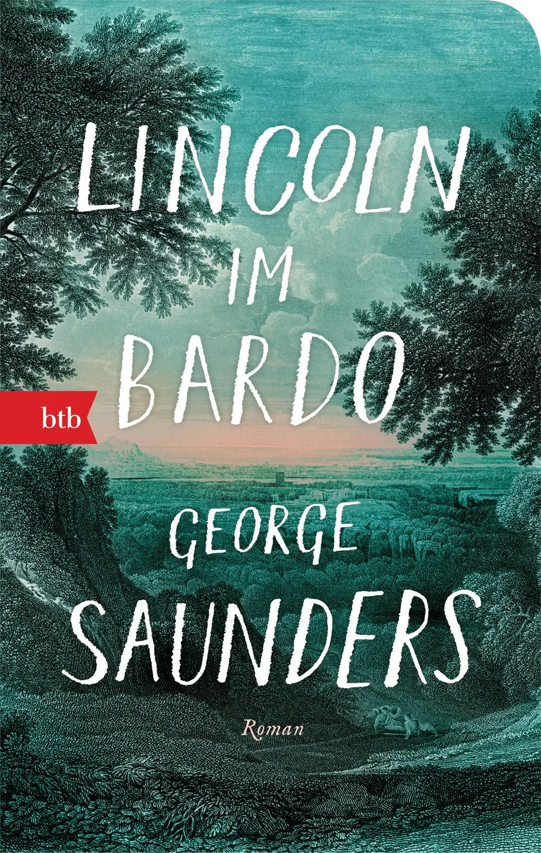 Cover: 9783442770533 | Lincoln im Bardo | Roman - Geschenkausgabe | George Saunders | Buch