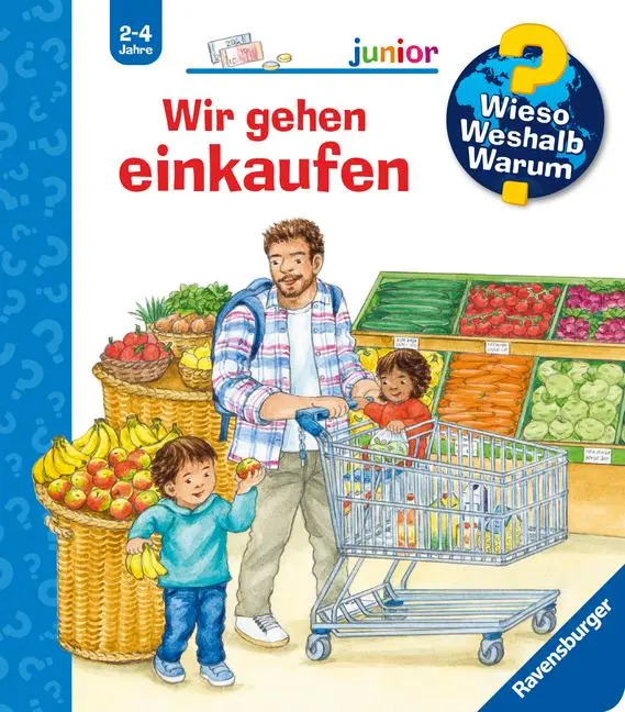 Cover: 9783473600533 | Wieso? Weshalb? Warum? junior, Band 50 - Wir gehen einkaufen | Mennen
