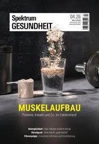 Cover: 9783690410533 | Spektrum Gesundheit 4/2026 - Muskelaufbau | Spektrum der Wissenschaft