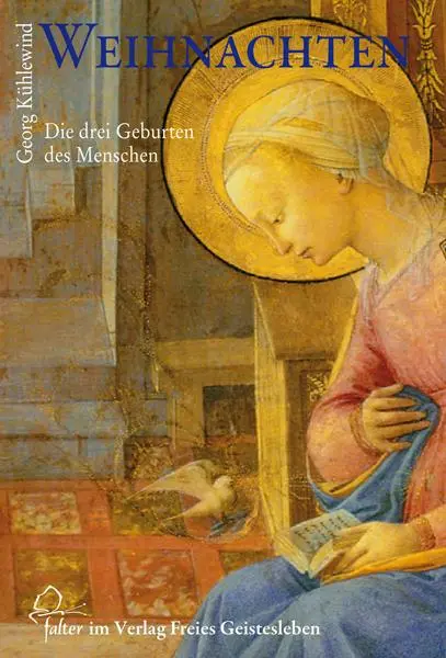 Cover: 9783772510533 | Weihnachten | Die drei Geburten des Menschen | Georg Kühlewind | Buch