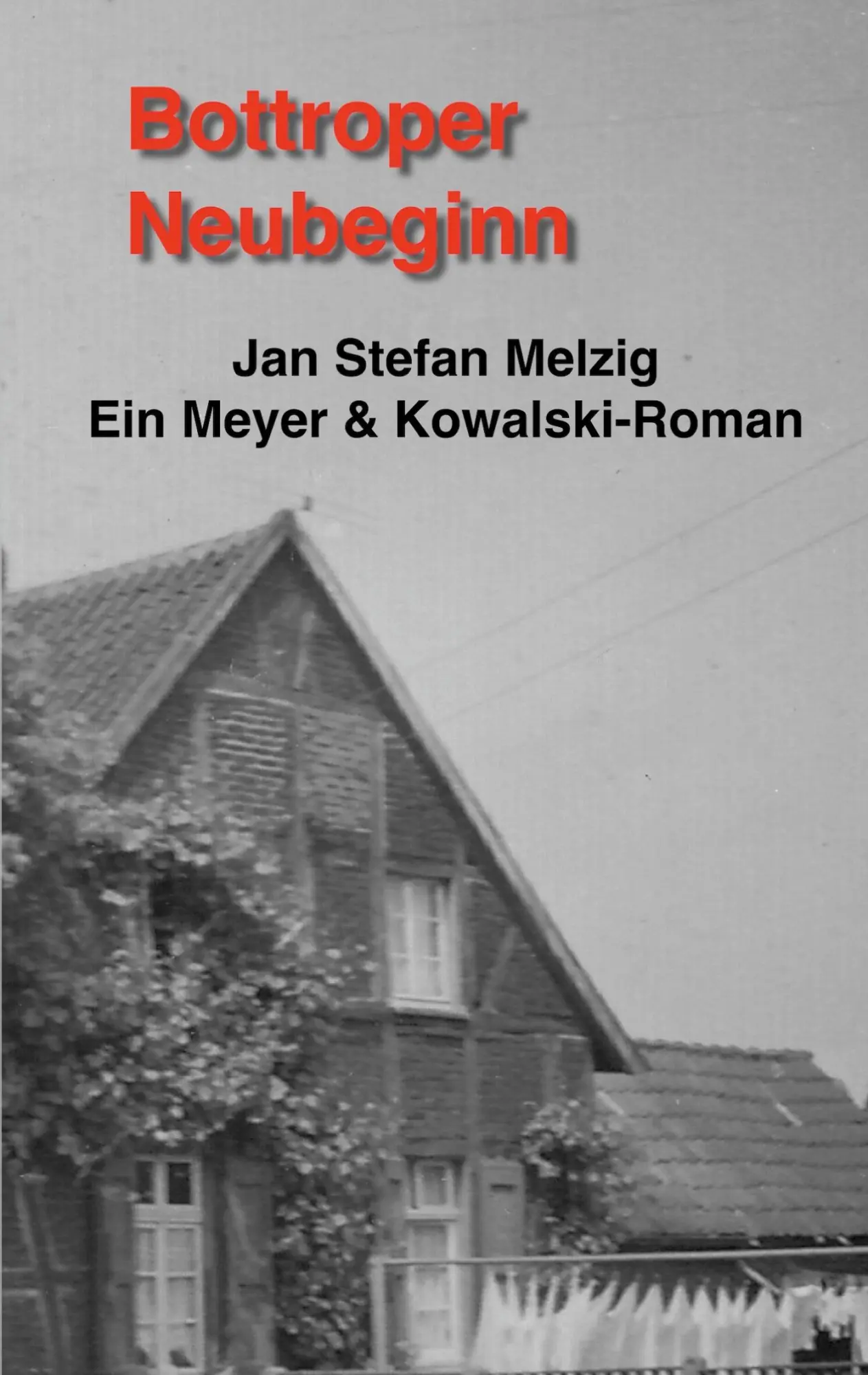 Cover: 9783819200533 | Bottroper Neubeginn | Jan Stefan Melzig | Taschenbuch | 330 S. | 2025